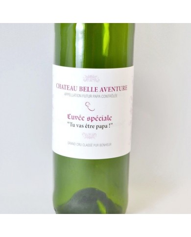 Etiquette de vin - Tu vas être papa ! Etiquette de vin - Tu vas être papa !