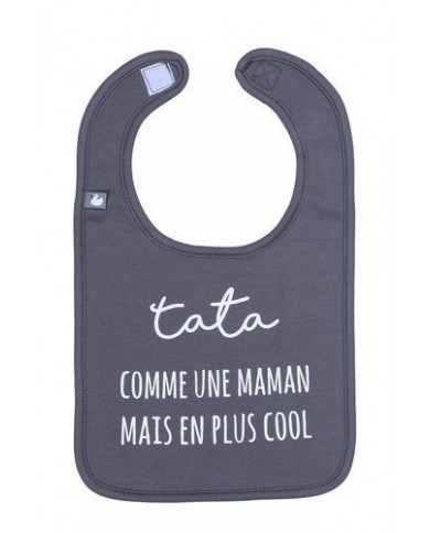 Bavoir "Tata, comme une maman mais en plus cool"