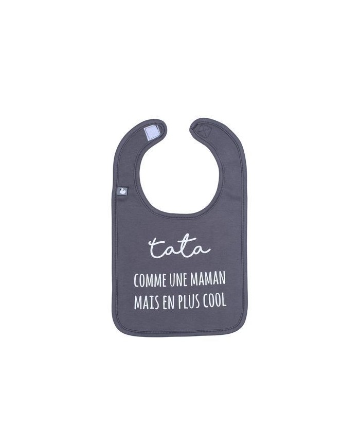 Bavoir "Tata, comme une maman mais en plus cool"