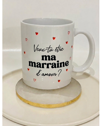 Mug - Veux-tu être ma marraine d'amour ?
