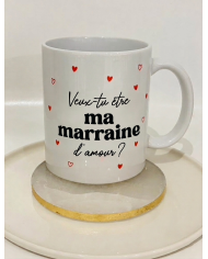 Mug - Veux-tu être ma marraine d'amour ?